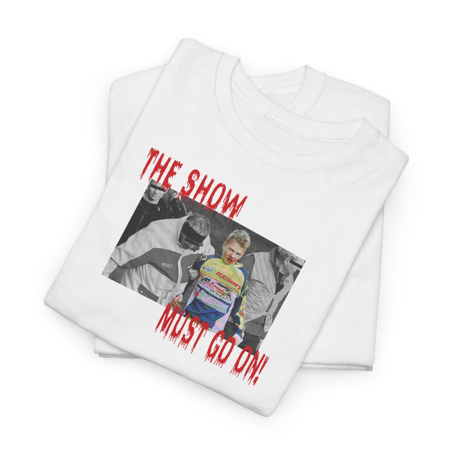 THE SHOW MUST GO ON TEE (EU)