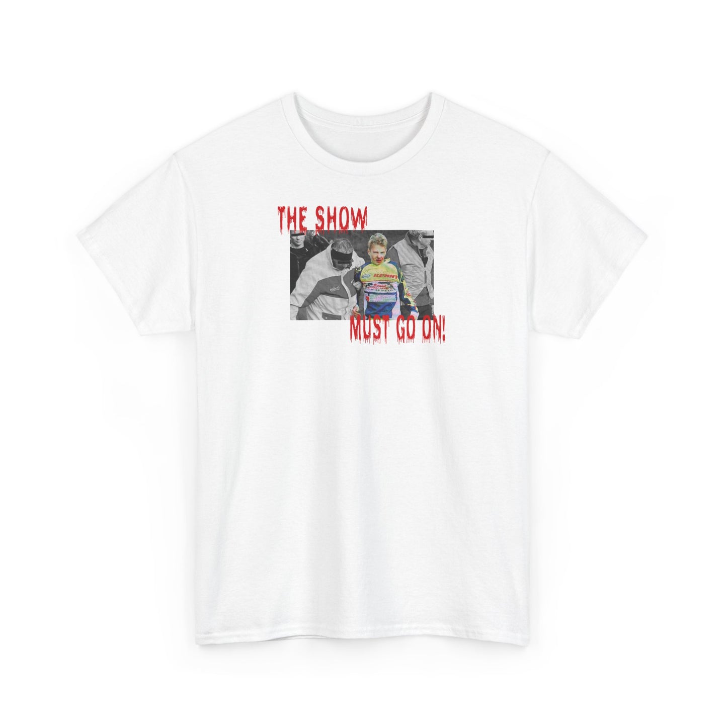 THE SHOW MUST GO ON TEE (EU)