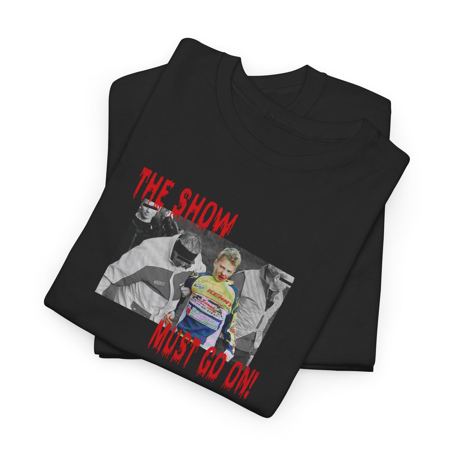 THE SHOW MUST GO ON TEE  (US)